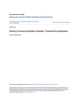 History of Aurora Psychiatric Hospital - Powerpoint Presentation