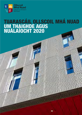 TUARASCÁIL OLLSCOIL MHÁ NUAD UM THAIGHDE AGUS NUÁLAÍOCHT 2020 CLÁR NA Nábhar