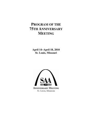 Program of the 75Th Anniversary Meeting
