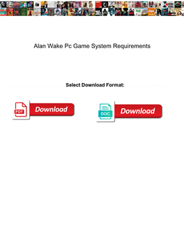 Alan Wake Pc Game System Requirements