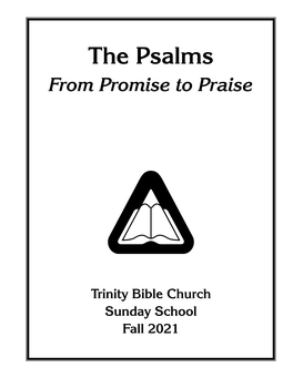 The Psalms: from Promise to Praise