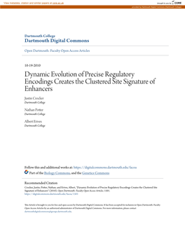 Dynamic Evolution of Precise Regulatory Encodings Creates the Clustered Site Signature of Enhancers Justin Crocker Dartmouth College