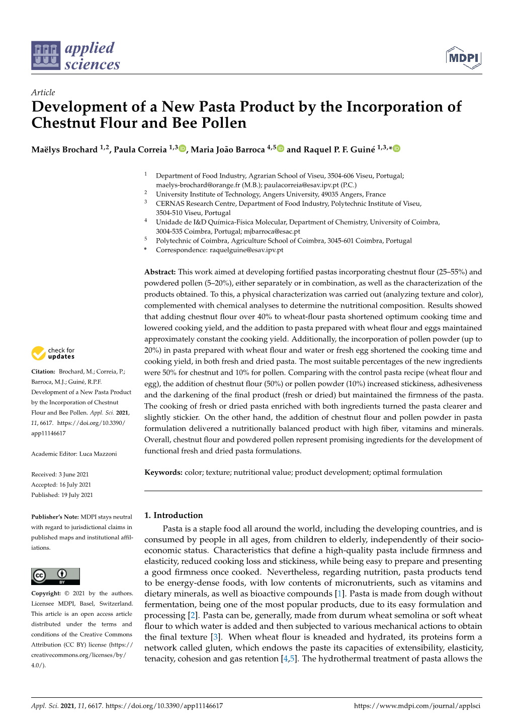 Development of a New Pasta Product by the Incorporation of Chestnut Flour and Bee Pollen