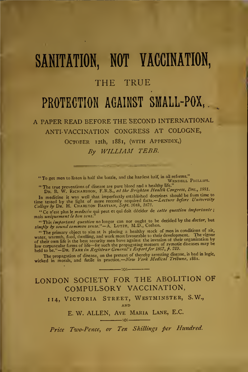 Sanitation, Not Vaccination, the True Protection Against Small-Pox : A