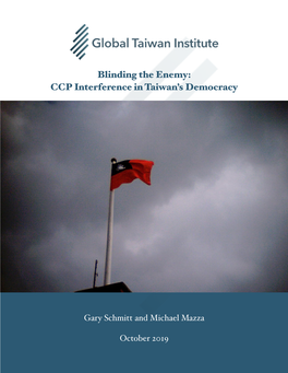 Blinding the Enemy: CCP Interference in Taiwan's Democracy