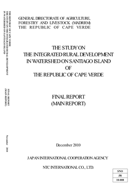 The Study on the Integrated Rural Development in Watershed on Santiago Island of the Republic of Cape Verde