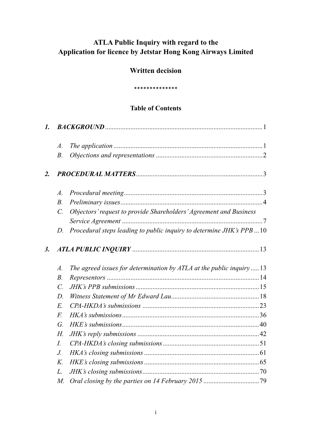 ATLA Public Inquiry with Regard to the Application for Licence by Jetstar Hong Kong Airways Limited