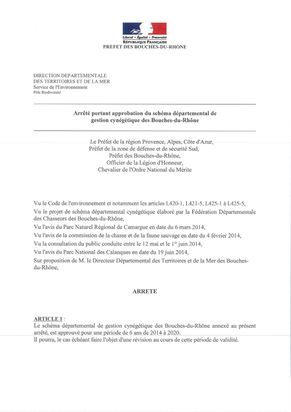 Schéma Départemental De Gestion Cynégétique (SDGC) a Été Imposée Par La Loi Du 22 Juillet 2000