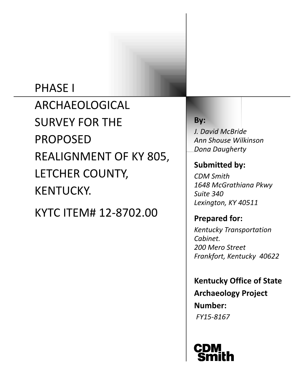 Phase I Archaeological Survey Along