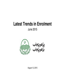 Latest Trends in Enrolment June 2015