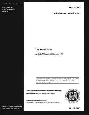 The Suez Crisis: a Brief Comint History (U)