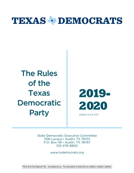 The Rules of the Texas Democratic Party to the Extent Permitted by the Texas Election Code:A