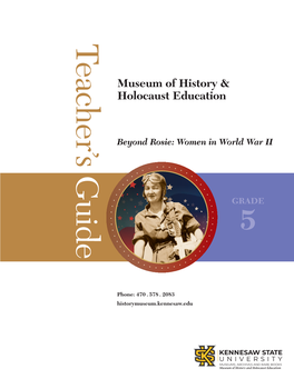 Beyond Rosie: Women in World War II War in World Beyond Rosie: Women            Teacher’S Guide