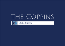 The Coppins Ash Surrey an Exclusive, Select Development