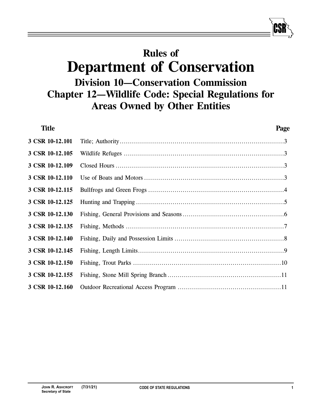 Department of Conservation Division 10—Conservation Commission Chapter 12—Wildlife Code: Special Regulations for Areas Owned by Other Entities
