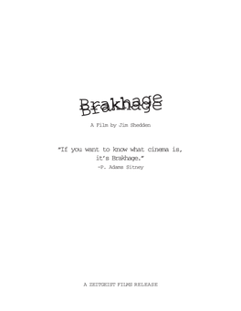 Brakhagebrakha a Film by Jim Shedden