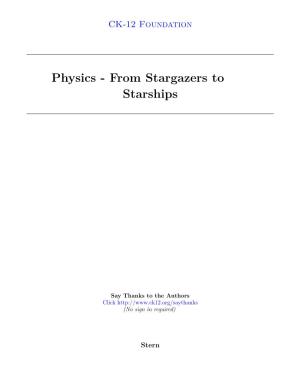 Physics - from Stargazers to Starships