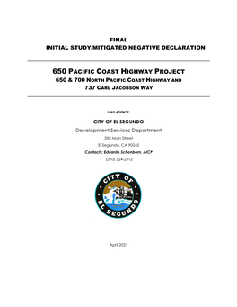 650 Pacific Coast Highway Project 650 & 700 North Pacific Coast Highway and 737 Carl Jacobson Way