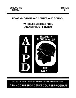 US Army Mechanic Course Wheeled Vehicle Fuel and Exhaust Systems