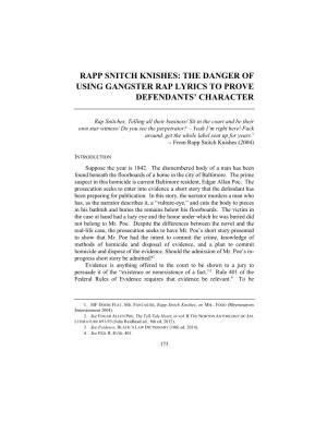 Rapp Snitch Knishes: the Danger of Using Gangster Rap Lyrics to Prove Defendants’ Character