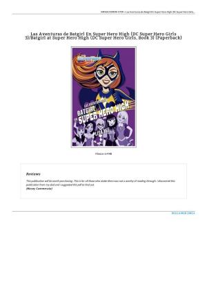 Download Ebook // Las Aventuras De Batgirl En Super Hero High (DC