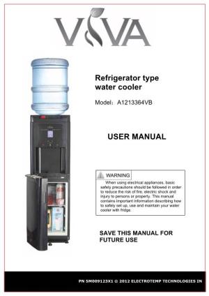 Refrigerator Type Water Cooler USER MANUAL