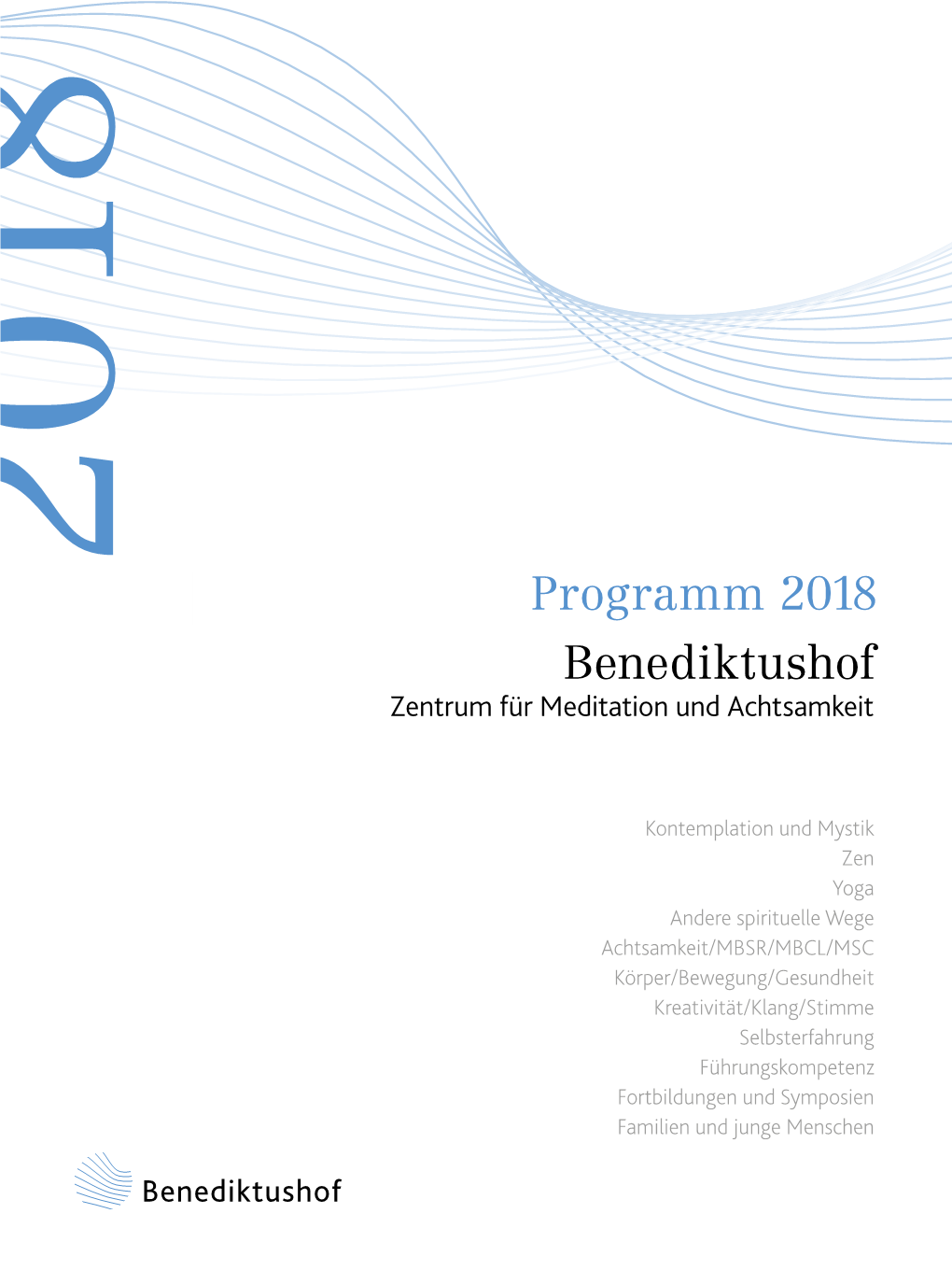 Programm 2017 Benediktushof Programm 2018