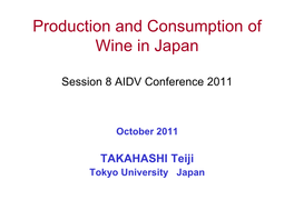 Production and Consumption of Wine in Japan