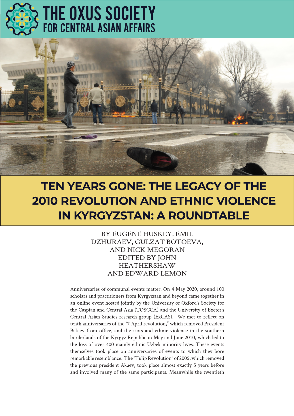 The Legacy of the 2010 Revolution and Ethnic Violence in Kyrgyzstan: a Roundtable