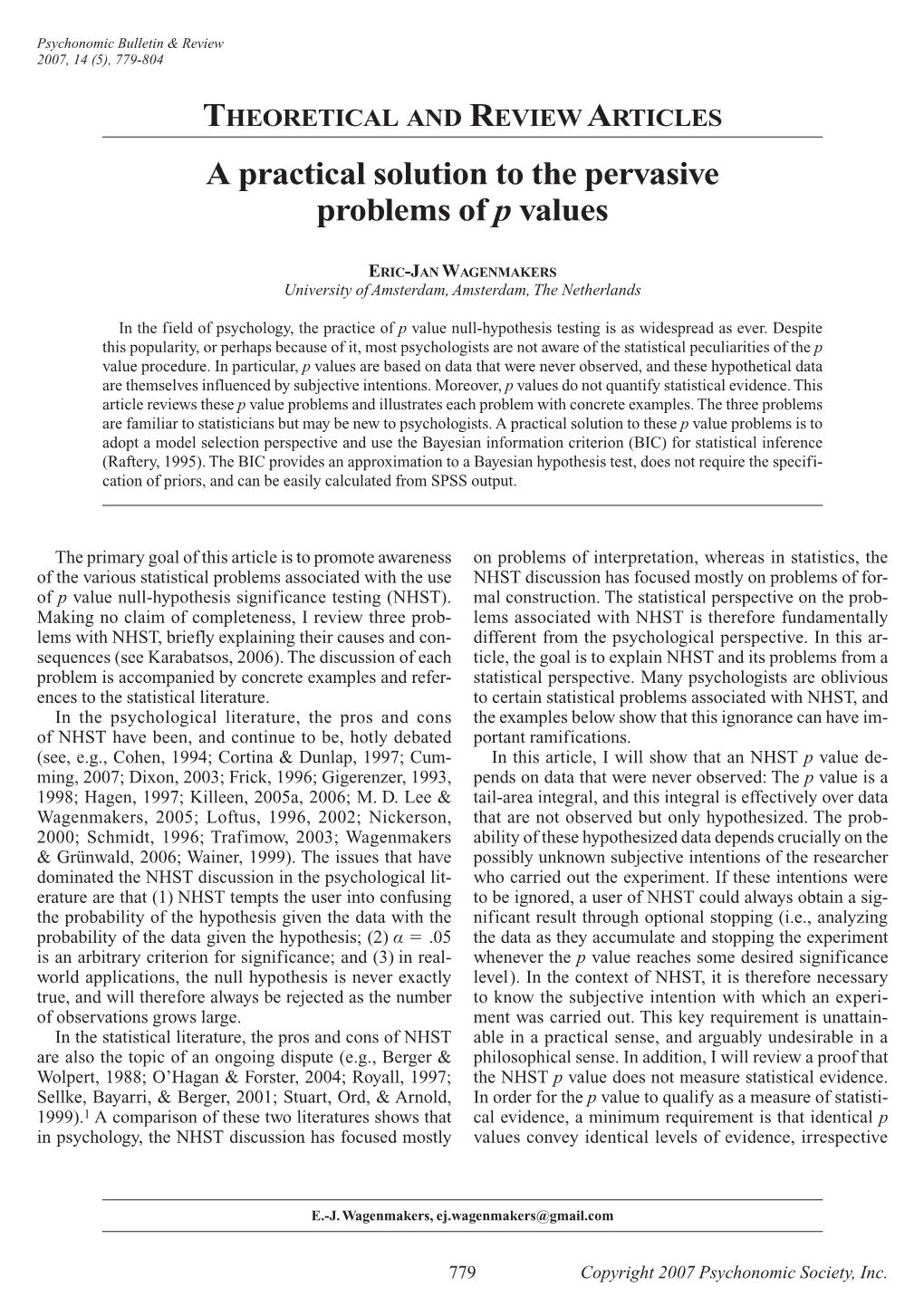 A Practical Solution to the Pervasive Problems of P Values