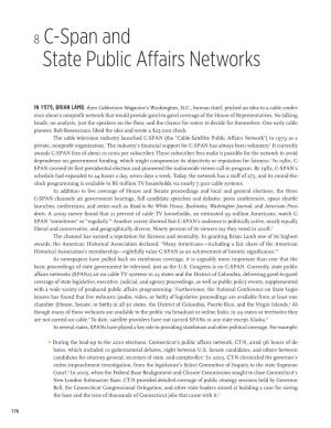 C-Span and State Public Affairs Networks