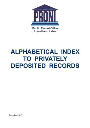 Alphabetical Index to Privately Deposited Records