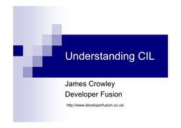 Understanding CIL