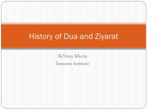 History of Dua and Ziyarat