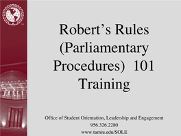 Robert's Rules (Parliamentary Procedures) 101 Training