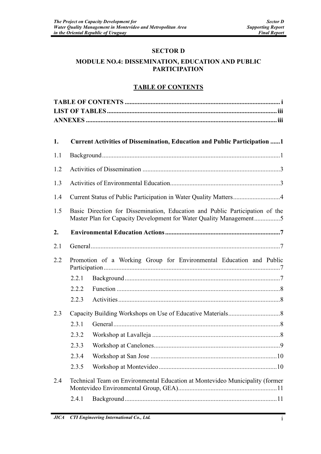 I SECTOR D MODULE NO.4: DISSEMINATION, EDUCATION