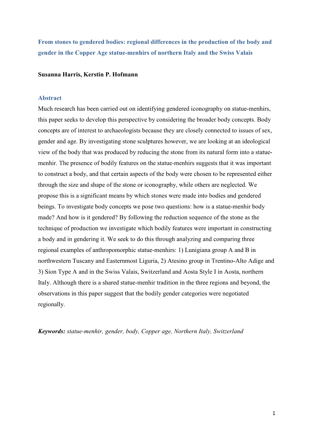 Regional Differences in the Production of the Body and Gender in the Copper Age Statue-Menhirs of Northern Italy and the Swiss Valais