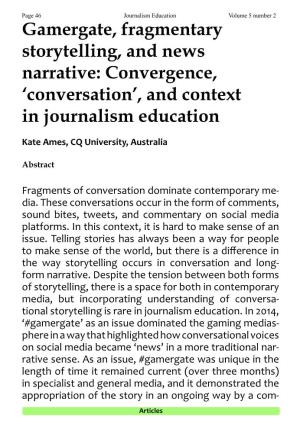 Gamergate, Fragmentary Storytelling, and News Narrative: Convergence, ‘Conversation’, and Context in Journalism Education