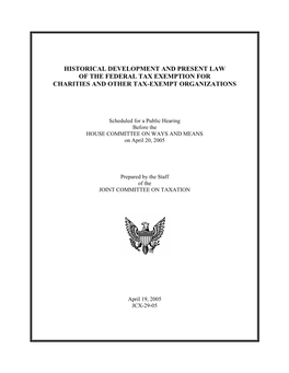 Historical Development and Present Law of the Federal Tax Exemption for Charities and Other Tax-Exempt Organizations
