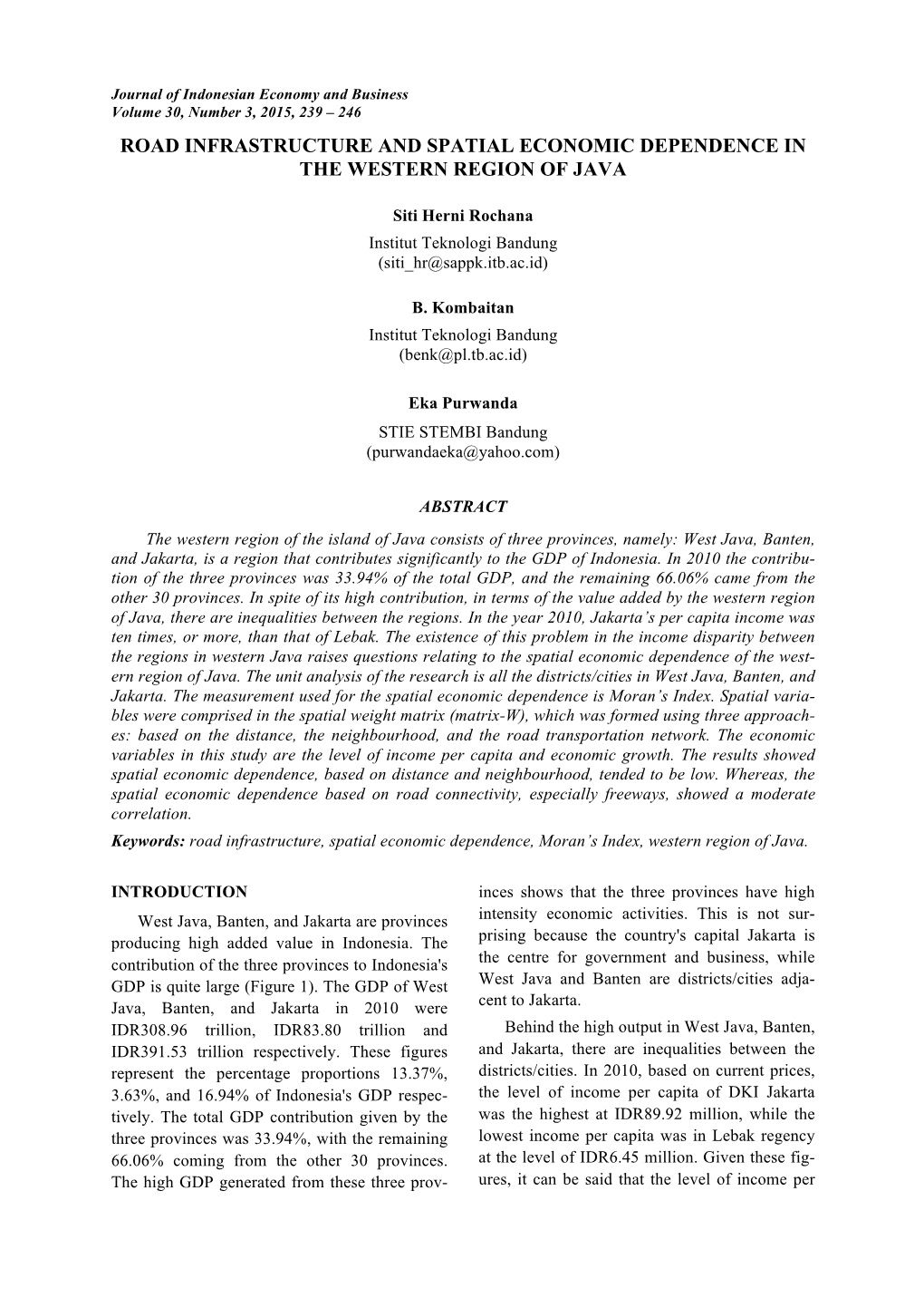 Road Infrastructure and Spatial Economic Dependence in the Western Region of Java