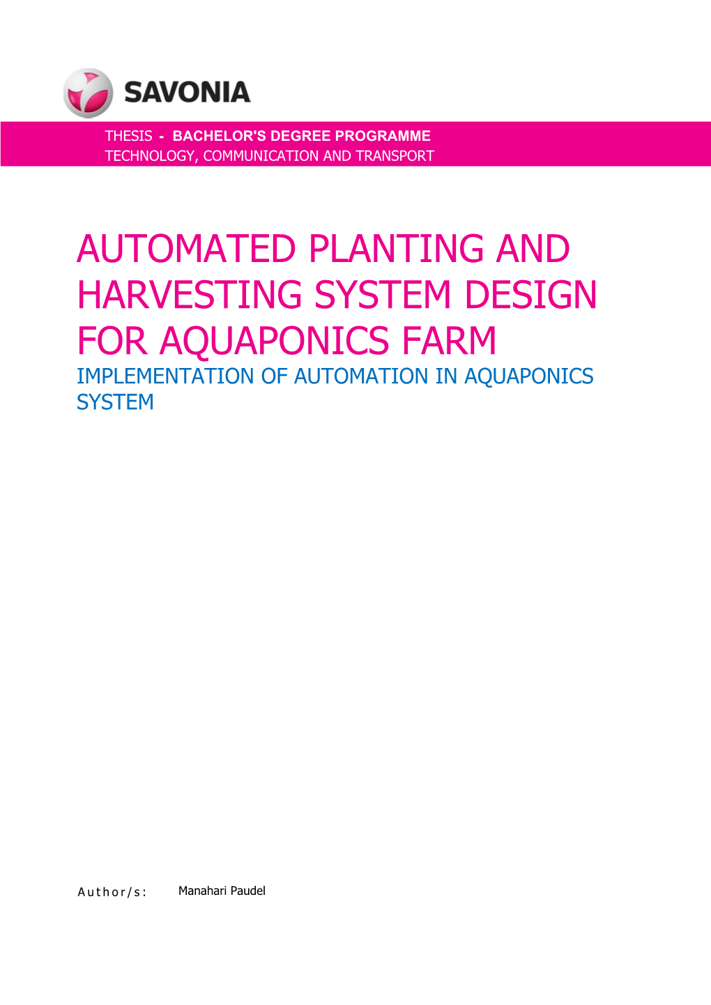 Automated Planting and Harvesting System Design for Aquaponics Farm Implementation of Automation in Aquaponics System