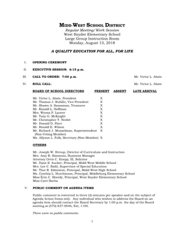 MIDD-WEST SCHOOL DISTRICT Regular Meeting/Work Session West Snyder Elementary School Large Group Instruction Room Monday, August 13, 2018