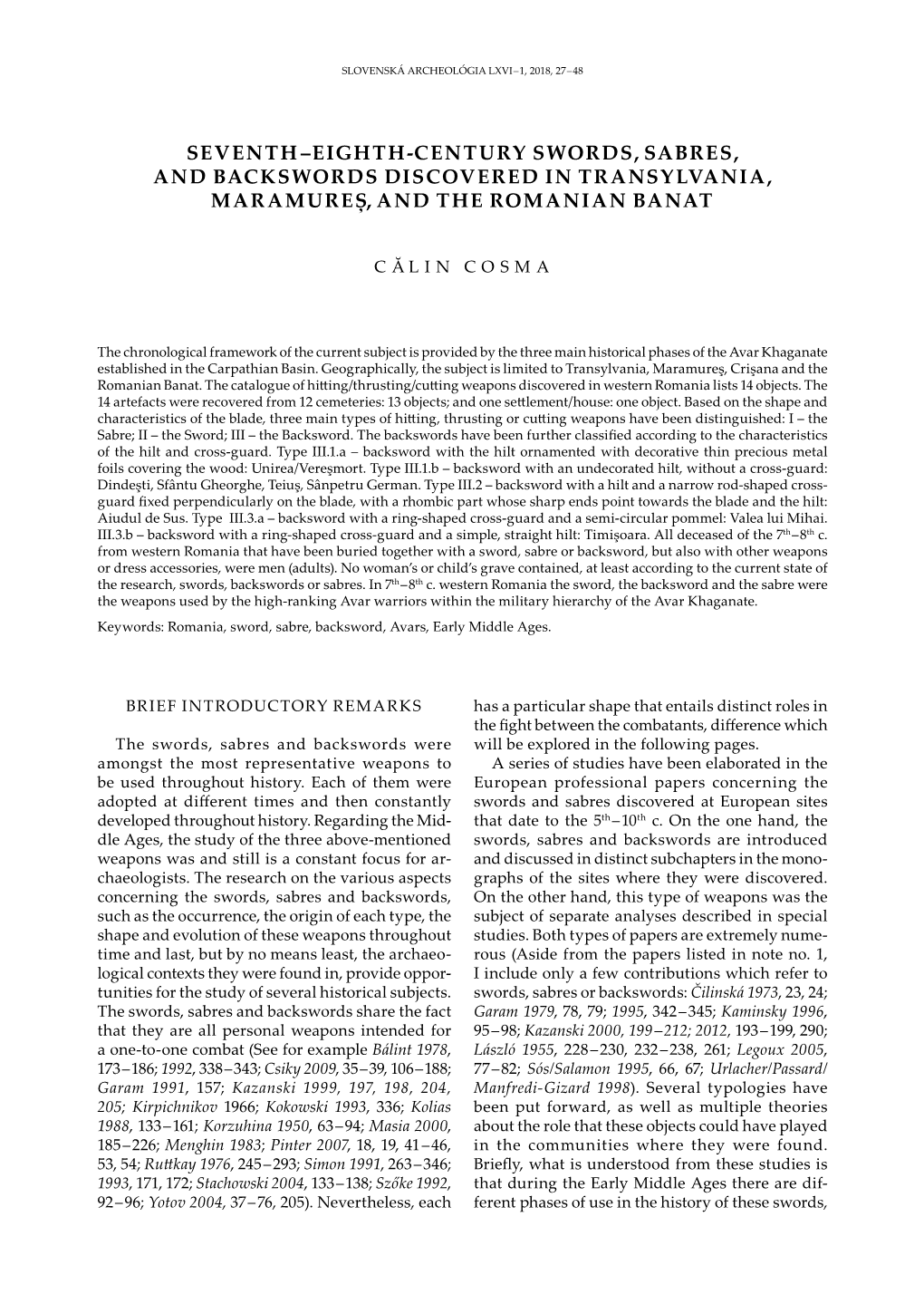 Eighth-Century Swords, Sabres, and Backswords Discovered in Transylvania, Maramureș, and the Romanian Banat