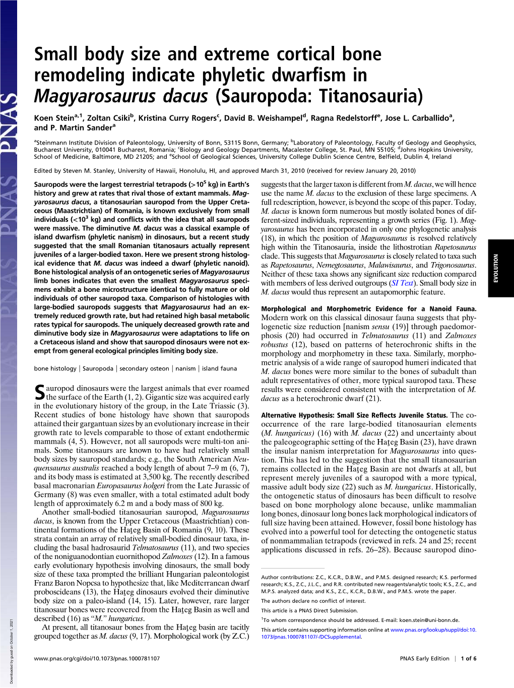 Small Body Size and Extreme Cortical Bone Remodeling Indicate Phyletic Dwarﬁsm in Magyarosaurus Dacus (Sauropoda: Titanosauria)