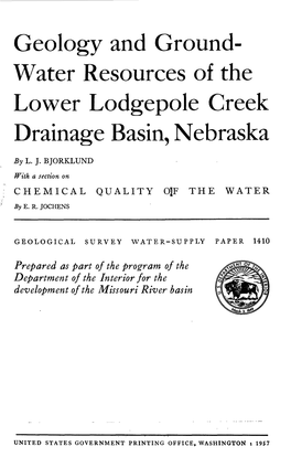 GEOLOGY and GROUND-WATER RESOURCES of the LOWER LODGEPOLE CREEK DRAINAGE BASIN, NEBRASKA by L