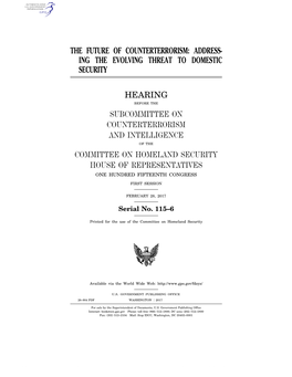 Address- Ing the Evolving Threat to Domestic Security Hearing