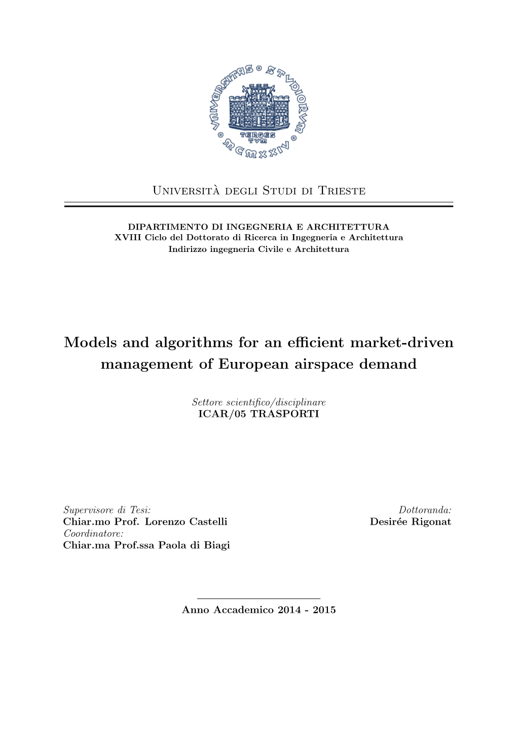 Models and Algorithms for an Efficient Market-Driven Management Of