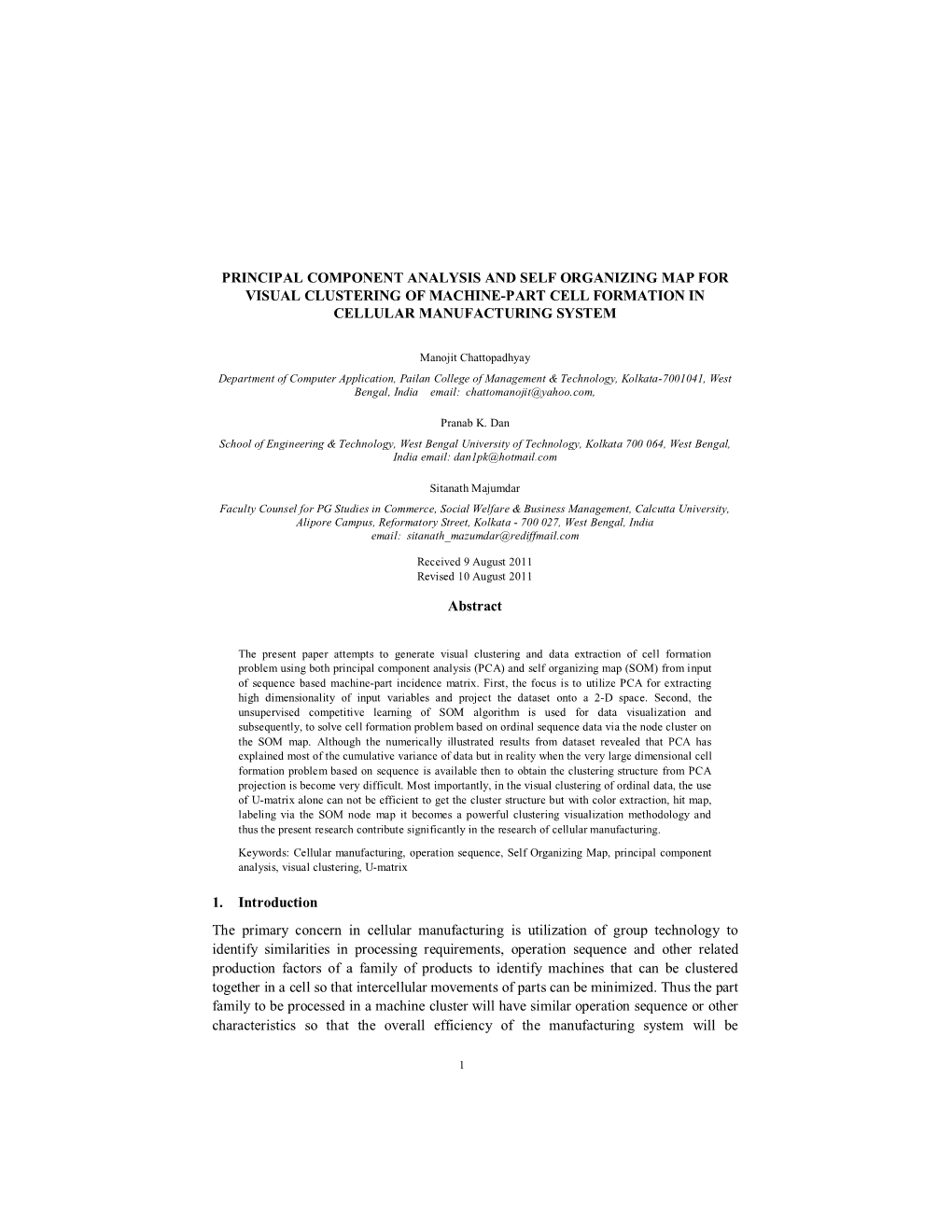 Principal Component Analysis and Self Organizing Map for Visual Clustering of Machine-Part Cell Formation in Cellular Manufacturing System