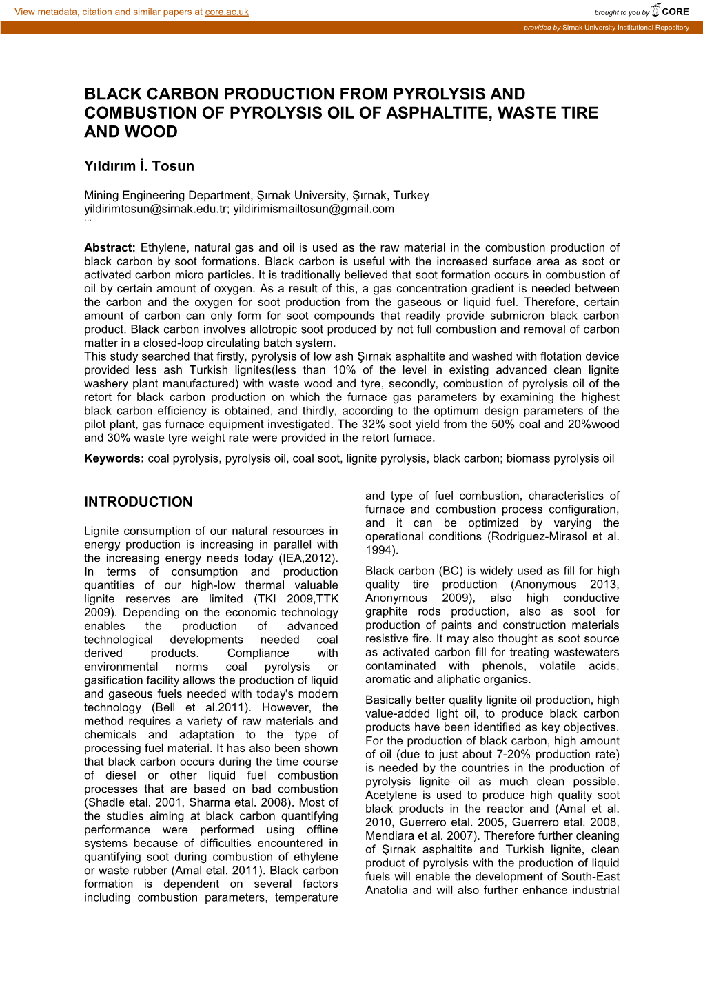 Black Carbon Production from Pyrolysis and Combustion of Pyrolysis Oil of Asphaltite, Waste Tire and Wood