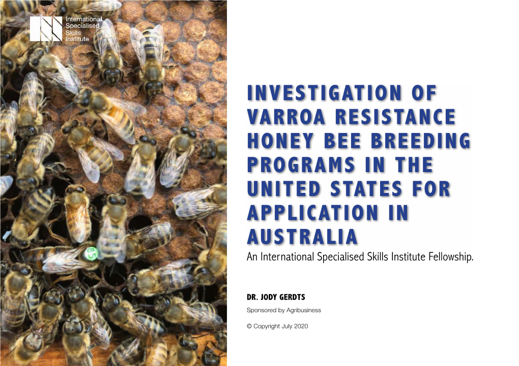 Investigation of Varroa Resistance Honey Bee Breeding Programs In